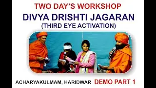 DIVYA DRISHTI JAGARAN - THIRD EYE ACTIVATION SWAMI RAMDEV JI DEMO PART 1