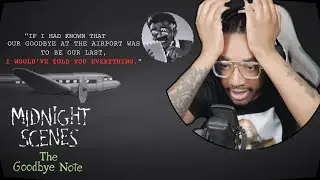 Midnight Scenes: The Goodbye Note