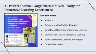 AI-Powered Virtual, Augmented & Mixed Reality for Immersive Learning Experiences [23rd April 2025]