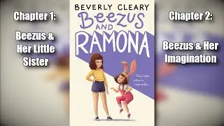 Beezus & Ramona Audiobook (Chapter 1 & 2)
