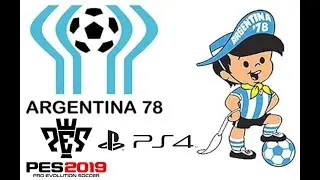 PES 2019 FIFA WORLD CUP ARGENTINA 1978 OPTION FILE PS4