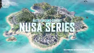 PUBG MOBILE | NUSA Combat Guide