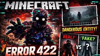 &ldquo;The TRUTH Behind Minecraft ERROR 422 (The Corrupted Entity Explained)&rdquo;