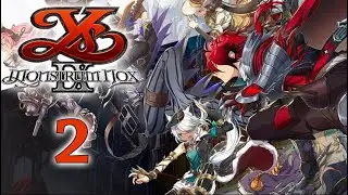 Let's Play! Ys IX: Monstrum Nox - Part 2