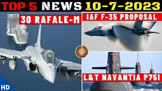 Indian Defence Updates : 26 Rafale-M Deal,F-35 Proposal,Dry Kaveri TBO,L&T Navantia P-75I Agreement
