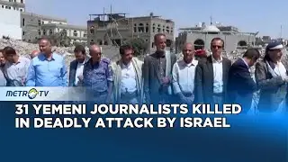 Israel Kills 31 Yemeni Journalists, Triggering Global Concerns Over Press Freedom