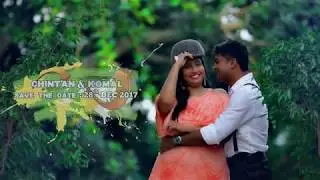 KOMAL& CHINTAN | SAVE THE DATE | UTK FILMS | 2017