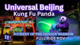 Universal Beijing Kung Fu Panda Ride | Kung Fu Panda Journey Of The Dragon Warrior Full Ride