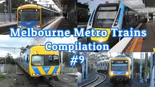 Melbourne Metro Trains Compilation #9