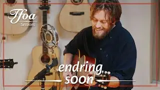 Endring - sOOn | Live @ TFOA Sessions
