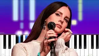 Lana Del Rey - Let Me Love You Like A Woman (Piano Tutorial)