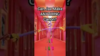 Can Jax Make ANYTHING Canon? #shorts #theamazingdigitalcircus #tadc