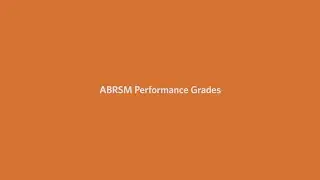 ABRSM Performance Grades - How does it feel to perform?
