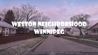 🚙WESTON NEIGHBORHOOD &ndash; DRIVING IN WINNIPEG CANADA 4K #neighborhood #driving #winnipegcanada #4k