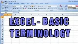 Introduction to Microsoft Excel - Basic Terminology