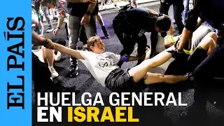 ISRAEL | Miles de manifestantes bloquean Israel para pedir un alto el fuego en Gaza | EL PAÍS