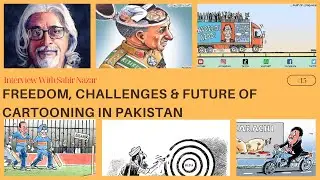 Editorial Cartoonist Sabir Nazar On Freedom, Censorship & Future of Cartooning in Pakistan