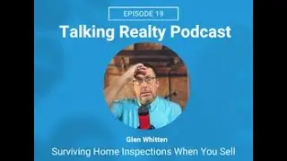 How to Avoid Home Inspection Nightmares | Episode 19