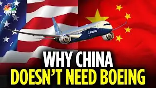 How India Could Gain With China Blocking Boeing Planes | US-China Trade War | N18G | CNBC TV18