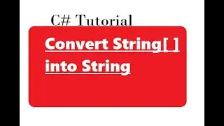 Convert String Array to String in C#