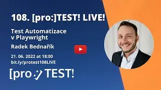 108. [pro:]TEST! meetup - Test Automatizace v Playwright