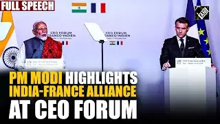 &ldquo;Convergence of brightest minds from India-France&rdquo; PM Modi at CEO Forum in Paris