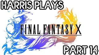 Final Fantasy X  - Part 14: Zanarkand Trials and Meeting Yunalesca
