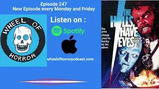 247 - BONUS - The Hills Have Eyes Part 2 (1984)