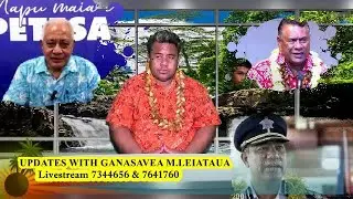 UPDATES THURSDAY 8 JANUARY -Ganasavea Manuia Leiataua- Samoa Entertainment Tv.