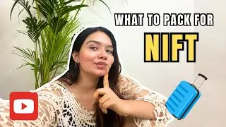 🎒What to Pack for NIFT! | Ultimate Packing Guide for New Students | NIFT 2025 #nift #design #college