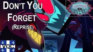 Don't You Forget (reprise) / Hazbin Hotel Saison 2 &Eacute;pisode 4 VQC 