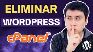 ✅ Como Eliminar WordPress desde cPanel | Desinstalar WordPress 2024