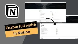 How to enable the full width in Notion
