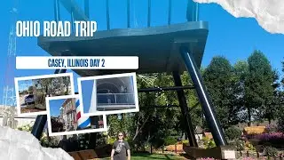 Ohio road trip day 2  traveling through Illinois.  Brief stop in Casey, Illinois 