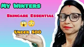 Winter Skincare Essentials Under ₹500