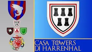 Gli Araldi di Westeros- Ritratto familiare, Casa Towers di Harrenhal