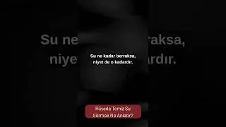 R&uuml;yada Temiz Su G&ouml;rmek Ne anlama Gelir ? #R&uuml;yadaSu