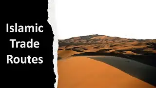 Islamic Trade Routes