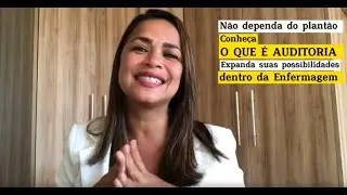 O que &eacute; a Auditoria? Conhe&ccedil;a esta &aacute;rea da Enfermagem e n&atilde;o dependa do plant&atilde;o