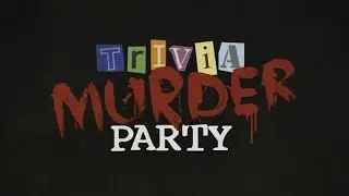 GROUP PLAY: Trivia Murder Party || ESCAPE OR DIE! - DAG Productions ft. Matt & Gary