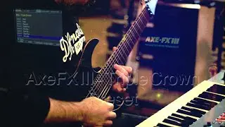 Building my main AxeFx III Preset - Mesa Triple Crown