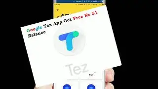 Tez App, bank to bank Get Free 51 Rs in your Bank account instantly in tamil