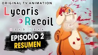 RESUMEN LYCORIS RECOIL |Episodio 2