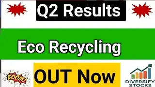 Eco Recycling Q2 Results 2026 | Eco Recycling share latest news | Eco Recycling Results Today