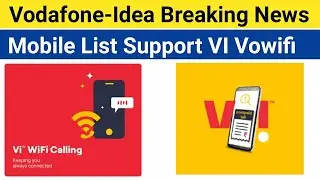 Vodafone-Idea Wifi Calling | Device List Of VI Vowifi Calling