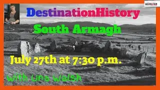 Destination history with Una Walsh