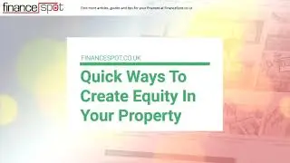 Quick Ways To Create Equity In Your Property