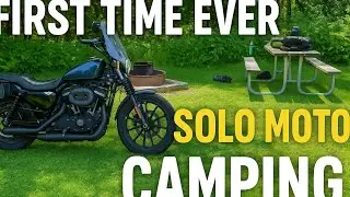 SOLO MOTO CAMPING FIRST TIME EVER on a budget with my Sportster at Stokes state Forest NJ