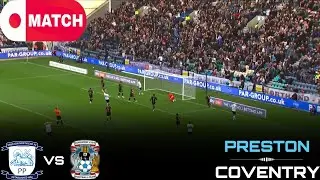 LIVE : Preston vs Coventry Live Stream /English League Championship Match - 2025