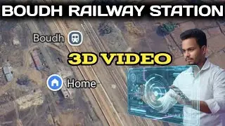 BOUDH RAILWAY STATION 🚉 3D VIDEO #3DVIDEO #Trending #boudhrailwaystation #indianrailwaymap #mapvideo